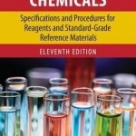 Reagent Chemicals: Specifications and Procedures for Reagents