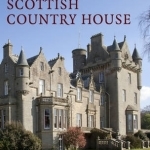 The Scottish Country House