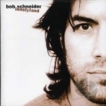 Lonelyland by Bob Schneider