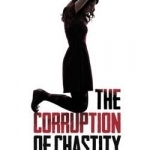 The Corruption of Chastity