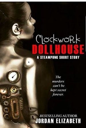 Clockwork Dollhouse