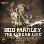 Legend Live: Santa Barbara County Bowl, November 25th 1979 by Bob Marley &amp; The Wailers