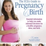 ICEA Guide to Pregnancy and Birth