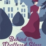 Behind the Shattered Glass