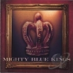 Alive in the City by Mighty Blue Kings / Ross Bon and the Mighty Blue Kings