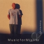 Music For Misfits by Blake Walters
