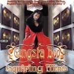 Enquiring Minds by Gangsta Boo