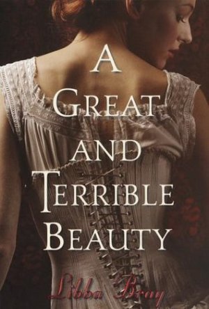 A Great and Terrible Beauty (Gemma Doyle, #1)