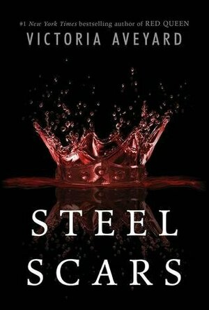 Steel Scars (Red Queen, #0.2)