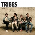 Baby by Tribes