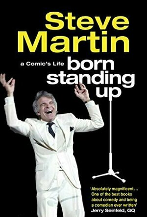 Born Standing Up: A Comic&#039;s Life