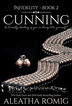 Cunning (Infidelity, #2) 