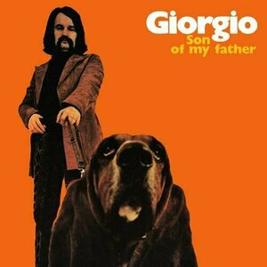 Son Of My Father by Giorgio Moroder