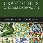 Arts and Crafts Tiles: William de Morgan