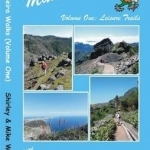 Madeira Walks: Leisure Trails: Volume 1 