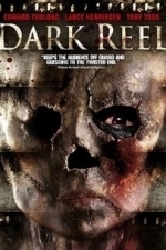 Dark Reel (2008)