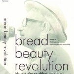 Bread Beauty Revolution: Khwaja Ahmad Abbas 1914-1987