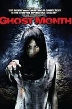 Ghost Month (2007)