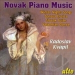 Vitezslav Novak: Piano Music by Kvapil / Novak