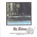 We Belong by Eric Ramage