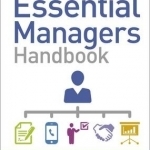 The Essential Manager&#039;s Handbook