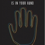 Life is in Your Hands