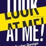 Look at Me!: New Poster Design