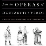 Staging Scenes from the Operas of Donizetti and Verdi: A Guide for Directors and Performers