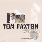 Ramblin&#039; Boy/Ain&#039;t That News! by Tom Paxton