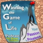 Winning the Game of Life Podcast Interviewing  Entrepreneurs, Wantrepreneurs, Intrapreneurials, Intrepreneurial &amp; Startups