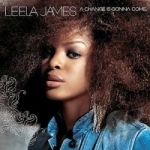 Change Is Gonna Come by Leela James