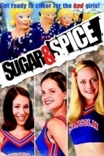 Sugar &amp; Spice (2001)