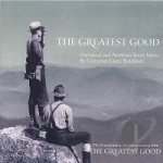 Greatest Good by Lance Bendiksen