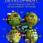 Geographies of Development: An Introduction to Development Studies