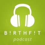 The BIRTHFIT Podcast