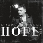 Hope: The EP by Drake Kennedy