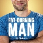 Fat-Burning Man by Abel James (Video Podcast): The Future of Health &amp; Performance