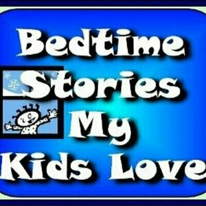 Bedtime Stories My Kids Love