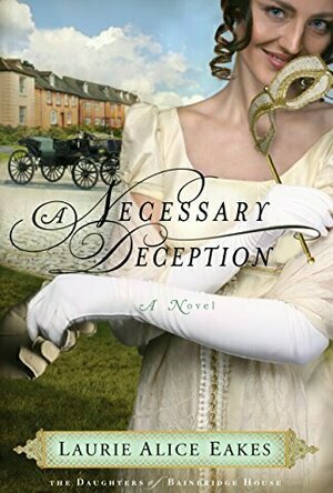 A Necessary Deception (The Daughters of Bainbridge House, #1)