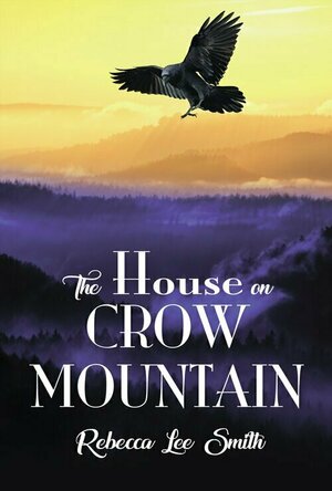 The House on Crow Mountain