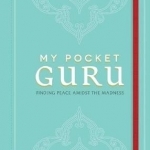 My Pocket Guru: Find Peace Amidst the Madness