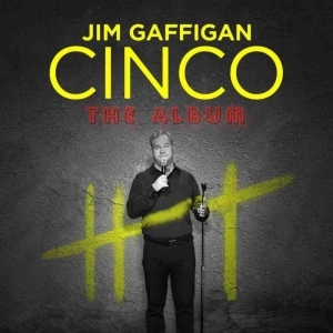 Cinco  by Jim Gaffigan 