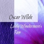 Oxford Student Texts: Lady Windermere&#039;s Fan