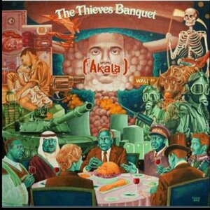 The Thieves Banquet by Akala