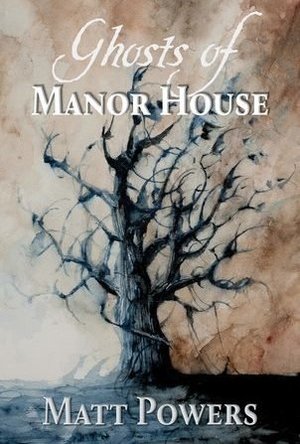 Ghosts of Manor House