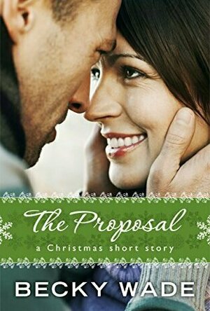 The Proposal (Porter Family, #3.5)