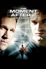 The Moment After 2 (2006)
