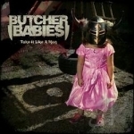 Take It Like a Man by Butcher Babies