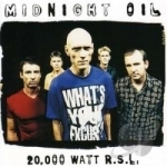 20,000 Watt R.S.L.: Greatest Hits by Midnight Oil
