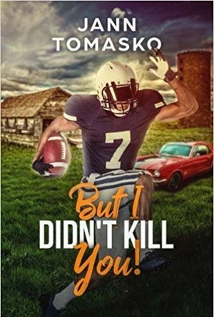 But I Didn&#039;t Kill You!: Danny Played Football